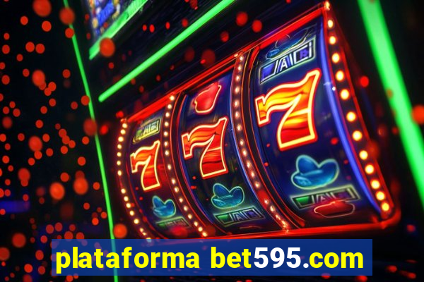 plataforma bet595.com
